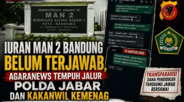 Iuran MAN 2 Bandung Belum Terjawab, AgaraNews Tempuh Jalur Polda Jabar dan Kakanwil Kemenag