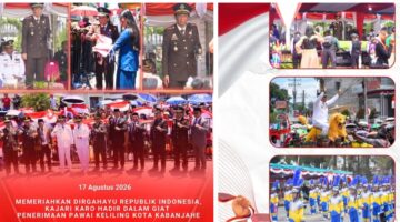Kajari Karo Bersama Forkompinda Sambut Penerimaan Peserta Pawai HUT RI Ke-81 di Kabanjahe 