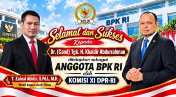 Tgk. Khaidir Abdurrahman Resmi Jadi Anggota BPK RI, Wabup Aceh Timur Ucapkan Selamat