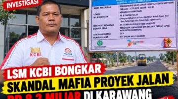 LSM KCBI : Aroma Korupsi Menyengat di Balik Proyek Jalan Karawang Rp 8,2 Miliar